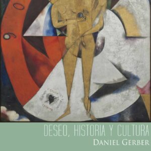 Deseo, Historia y Cultura