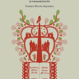 La supremacía de la Constitución Política de los Estados Unidos Mexicanos. Su fundamentación